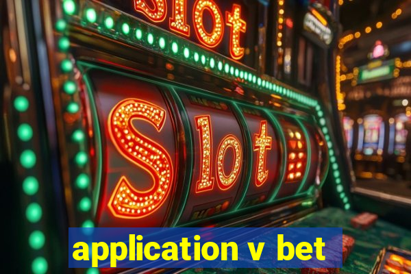 application v bet