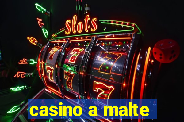 casino a malte