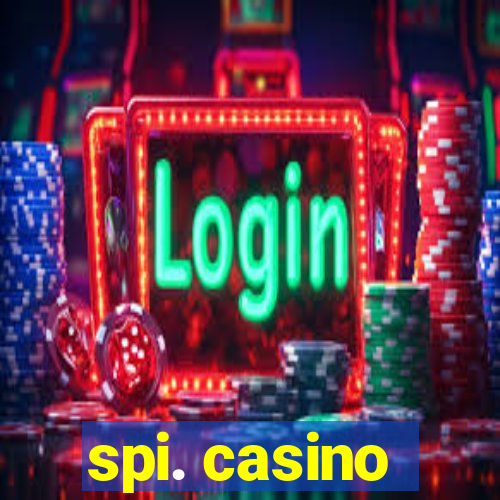 spi. casino