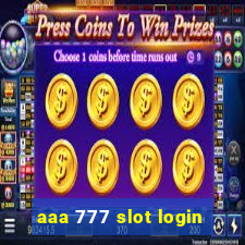 aaa 777 slot login