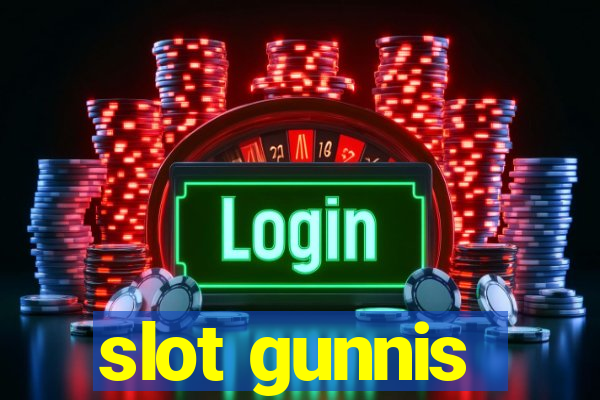 slot gunnis