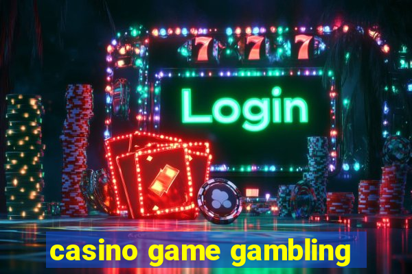 casino game gambling