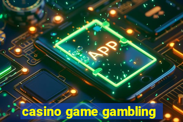 casino game gambling