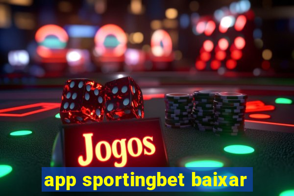 app sportingbet baixar