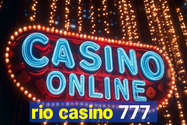 rio casino 777