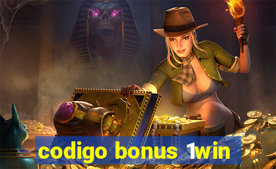 codigo bonus 1win