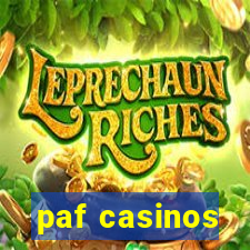 paf casinos