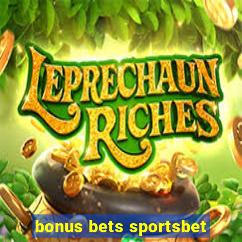 bonus bets sportsbet