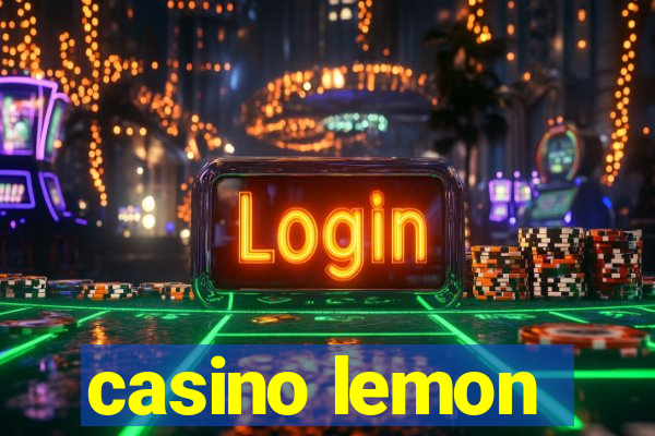 casino lemon