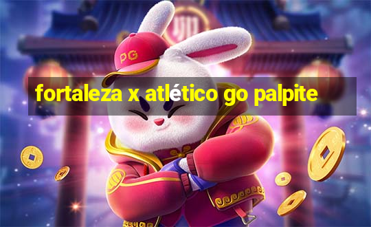 fortaleza x atlético go palpite