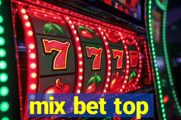 mix bet top