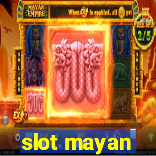 slot mayan