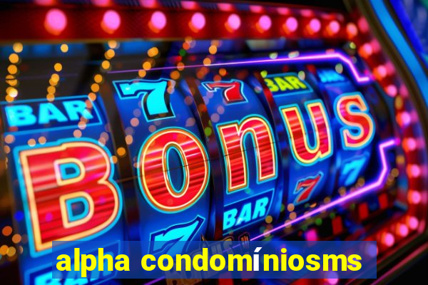 alpha condomíniosms