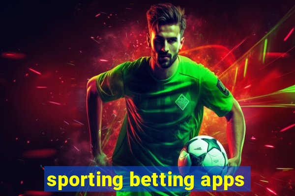 sporting betting apps