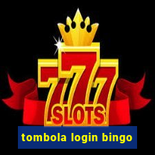 tombola login bingo