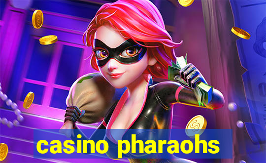 casino pharaohs