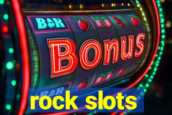 rock slots