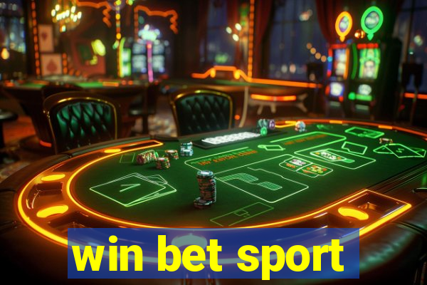 win bet sport