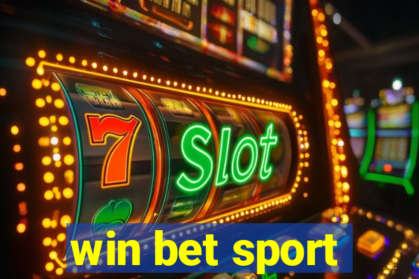 win bet sport