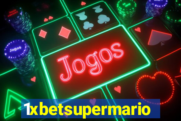 1xbetsupermario