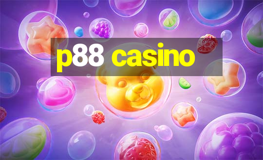 p88 casino