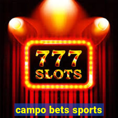 campo bets sports