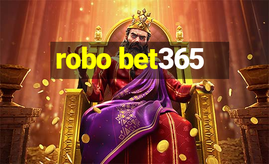 robo bet365