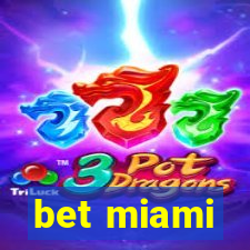 bet miami