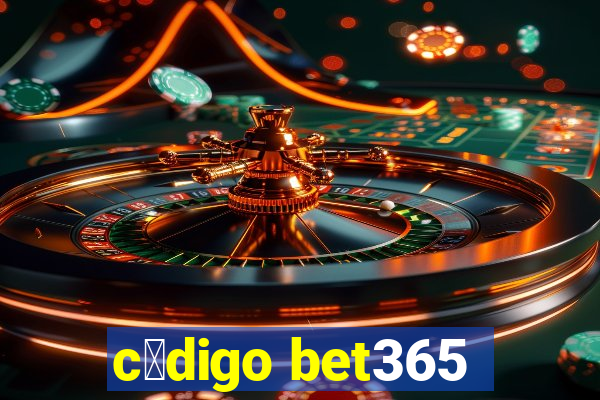 c贸digo bet365