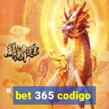 bet 365 codigo