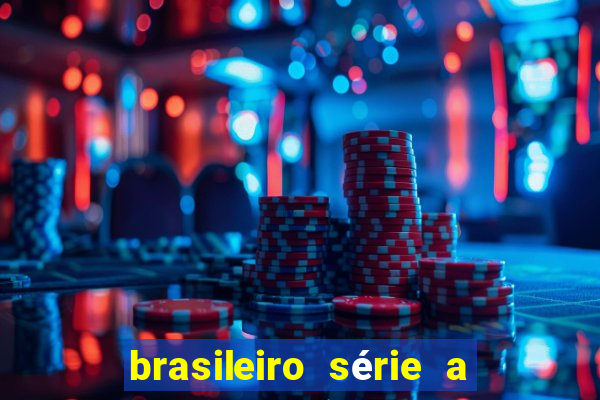 brasileiro série a jogos de hoje