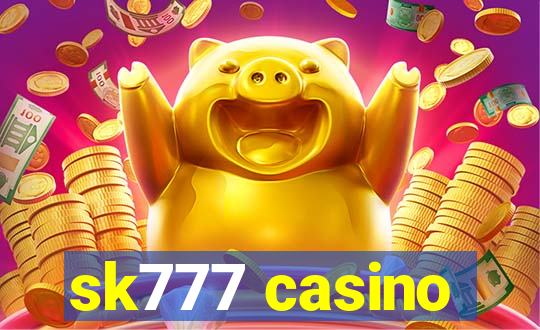 sk777 casino