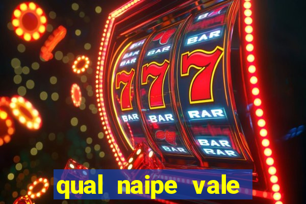 qual naipe vale mais no poker