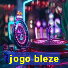 jogo bleze