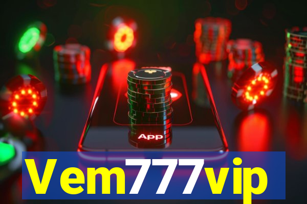 Vem777vip