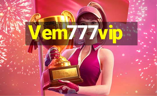 Vem777vip