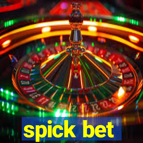 spick bet