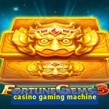 casino gaming machine