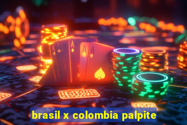 brasil x colombia palpite