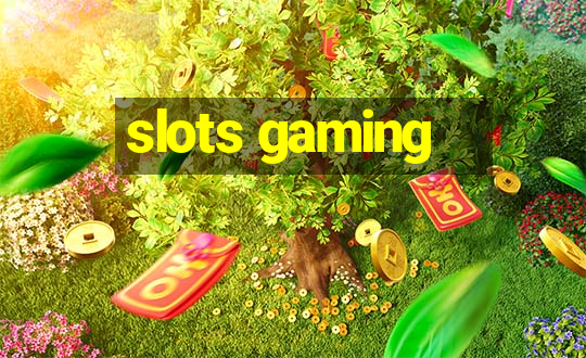 slots gaming