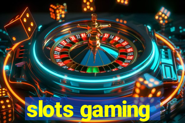 slots gaming