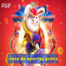 casa de apostas gratis