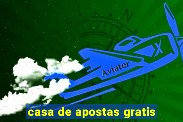 casa de apostas gratis