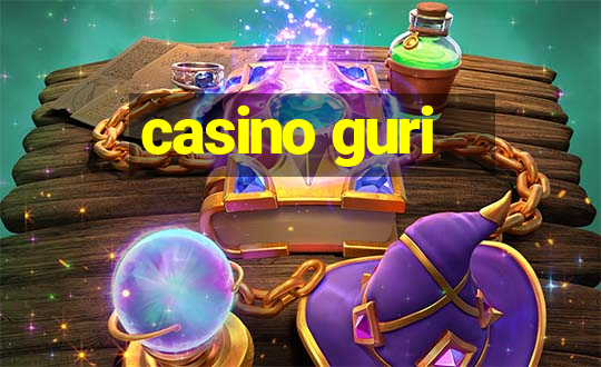 casino guri