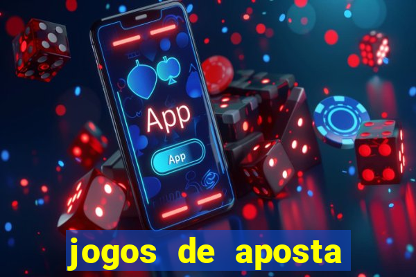 jogos de aposta online gratis