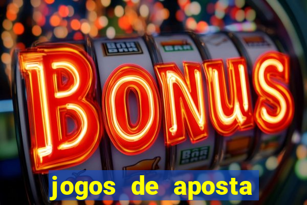 jogos de aposta online gratis