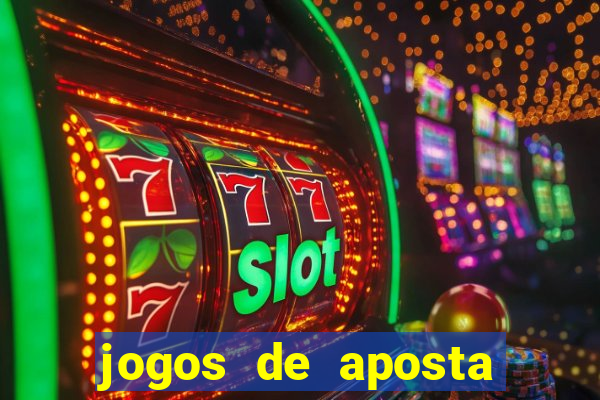 jogos de aposta online gratis