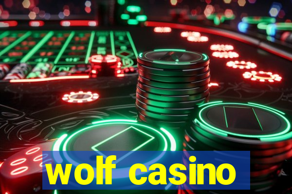 wolf casino