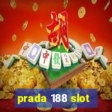 prada 188 slot