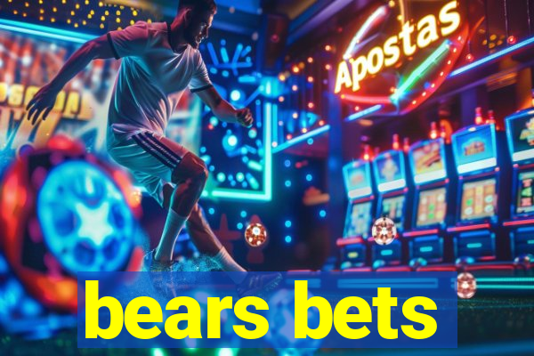 bears bets